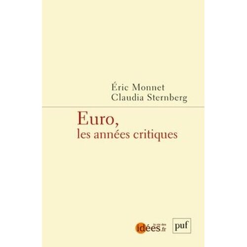 Euro, Les Années Critiques