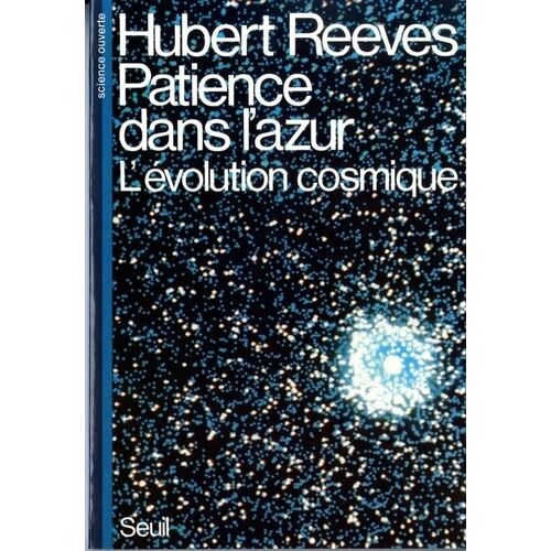 Patience Dans L'azur - L'évolution Cosmique
