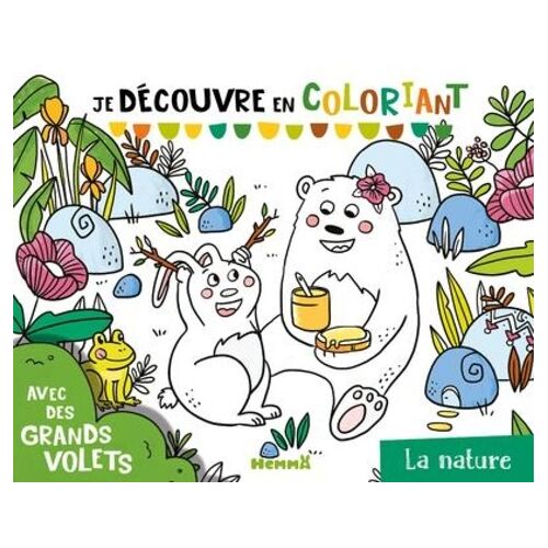 Je Découvre En Coloriant La Nature - Avec Des Grands Volets