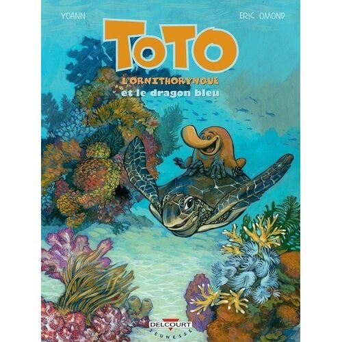 Toto L'ornithorynque - Tome 8 - Le Dragon Bleu