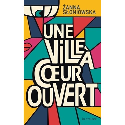 Une Ville À Coeur Ouvert