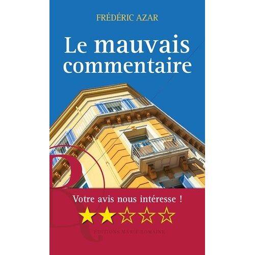 Le Mauvais Commentaire