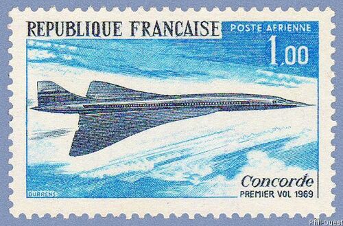 Premier Vol De L'Avion Supersonique "Concorde" Année 1969 Poste Aérienne N° 43 Yvert Et Tellier Luxe