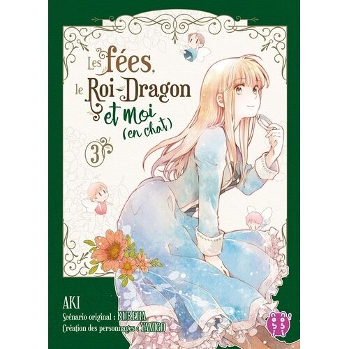 Fées, Le Roi-Dragon Et Moi (En Chat) (Les) - Tome 3