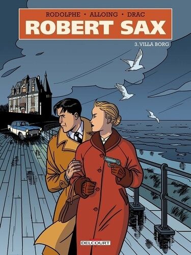 Robert Sax - Tome 3 - Villa Borg