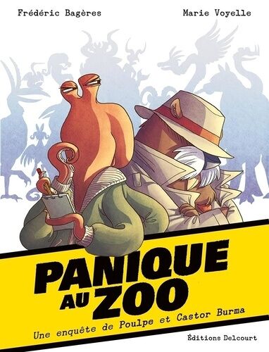 Panique Au Zoo - Une Enquête De Poulpe Et Castor Burma