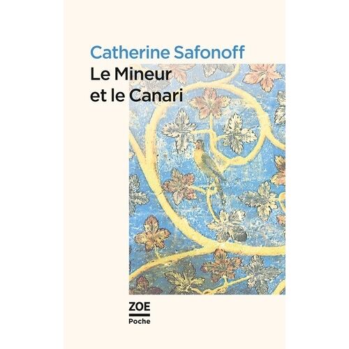Le Mineur Et Le Canari
