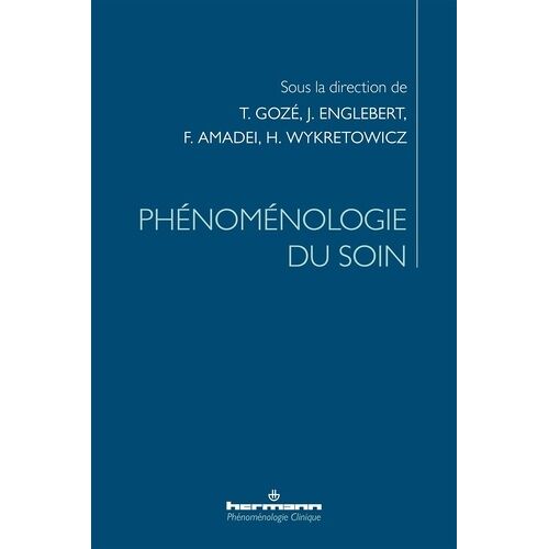 Phénoménologie Du Soin
