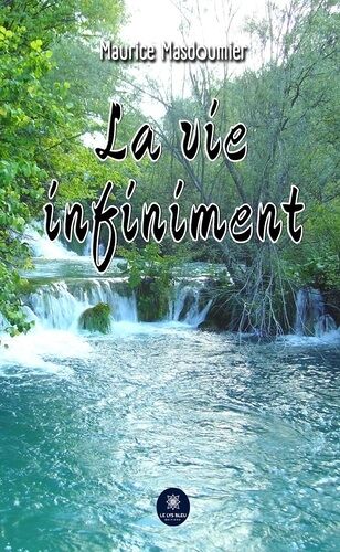 La Vie Infiniment