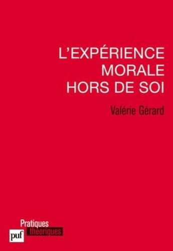 L'expérience Morale Hors De Soi