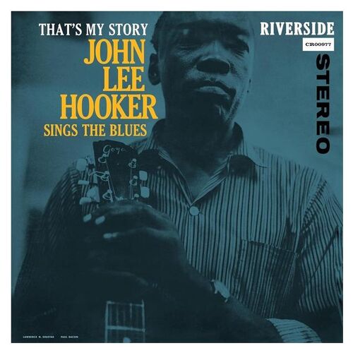 That's My Story: John Lee Hooker Sings The Blues - Vinyle