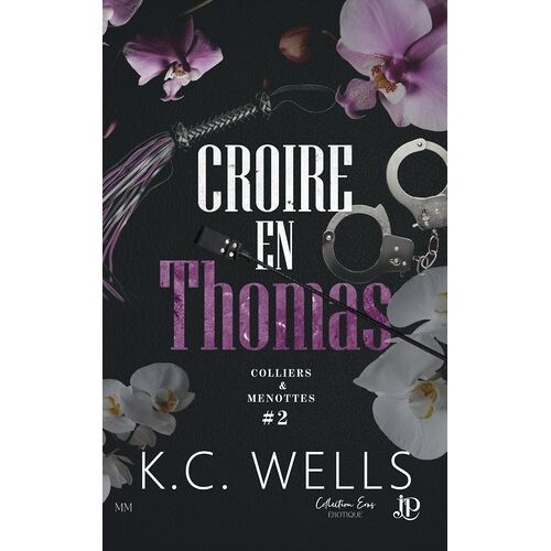 Colliers & Menottes - Tome 2 - Croire En Thomas