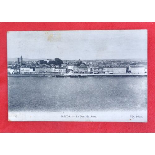 Carte Postale Ancienne Mâcon- Le Quai Du Nord. Photo Neurdein Et Cie, Paris Dans Les Années 1920.