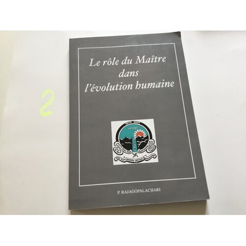 Le Rôle Du Maître Dans L’Évolution Humaine.