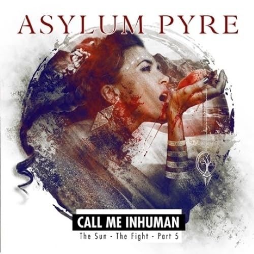 Asylum Pyre - Call Me Inhuman (Cd)