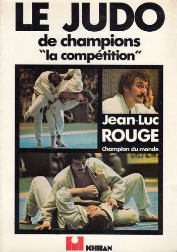 Le Judo De Champions "La Compétition"