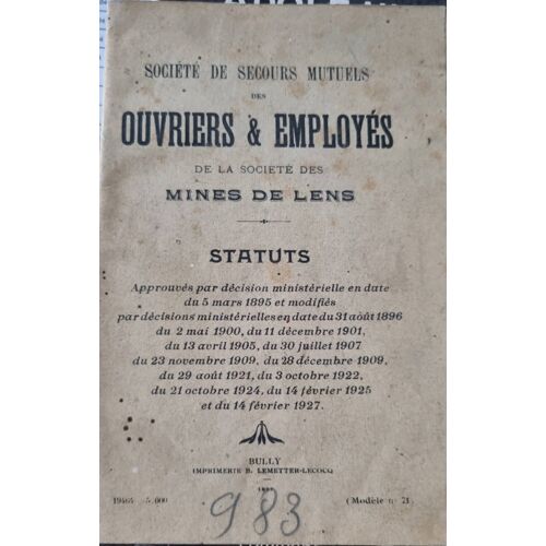 Ouvriers Et Employés De La Société Des Mines De Lens - Statuts - Imprimerie B. Lemetter-Lecocq 1927
