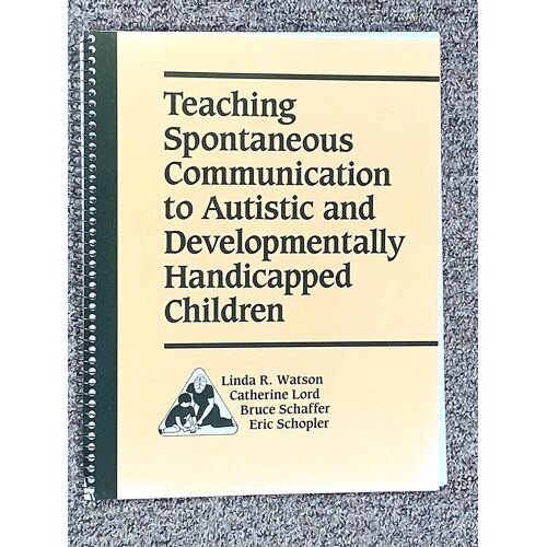 Teaching Spontaneous Communication To Autistic And Developmentally