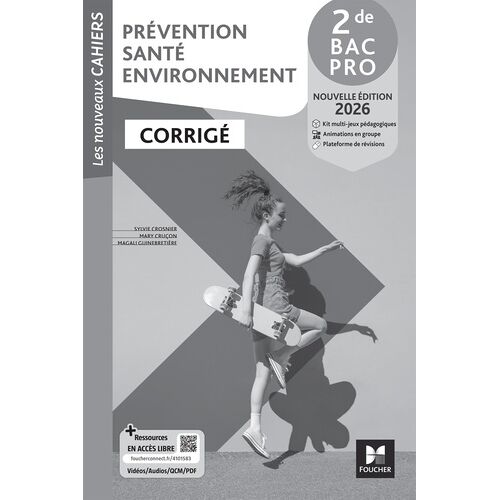 Prévention Santé Environnement 2de Bac Pro Les Nouveaux Cahiers - Corrigé