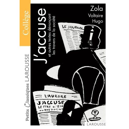 J'accuse Et Autres Textes Dénonçant Les Travers De La Société