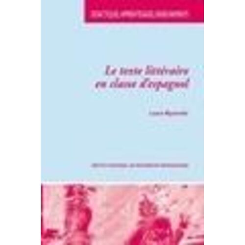 Le Texte Littéraire En Classe D'espagnol