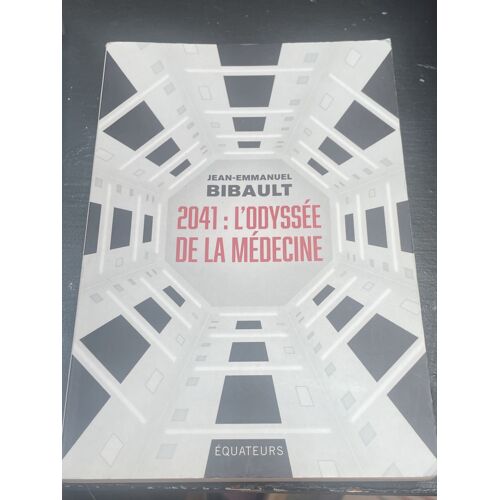 Livre 2041 L Odyssée De La Médecine 
