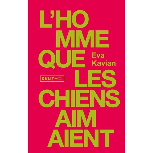 L'homme Que Les Chiens Aimaient