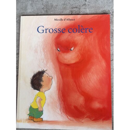 Grosse Colère
