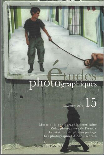 Etudes Photographiques - 15 - Novembre 2004 - Société Française De Photographie
