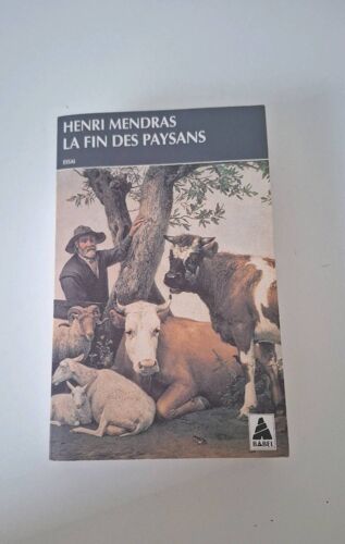 Henri Mendras, La Fin Des Paysans