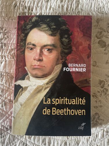 La Spiritualité De Beethoven, Bernard Fournier, Cerf