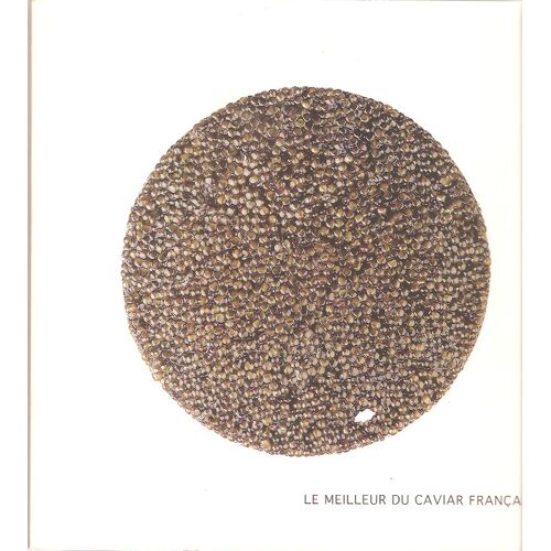 Le Meilleur Du Caviar Francais Moulin De La Cassadotte Biganos 33380 Recettes