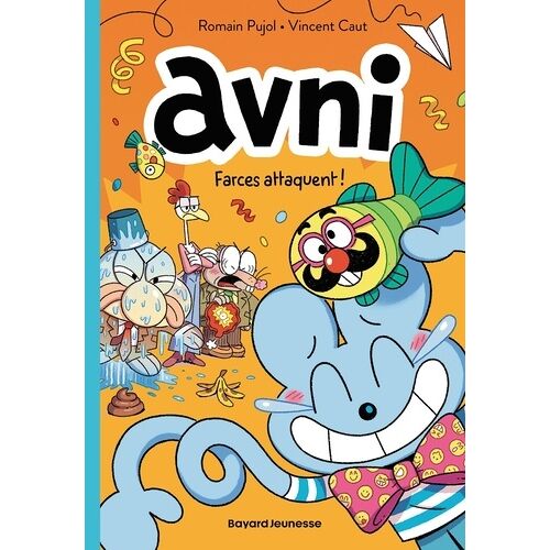 Avni - Tome 3 - Farces Attaquent !