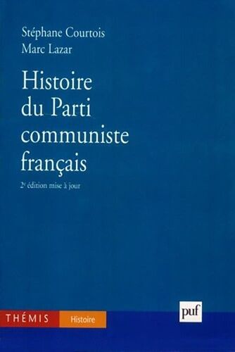 Histoire Du Parti Communiste Français
