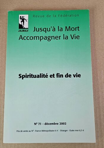 Jusqu'À La Mort Accompagner La Vie Spiritualité Et Fin De Vie