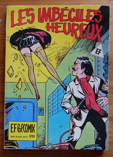 Ef Pop Comix Numéro 39 - Les Imbéciles Heureux
