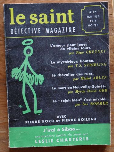 Le Saint -Détective Magazine - Numéro 27 De Mai 1957