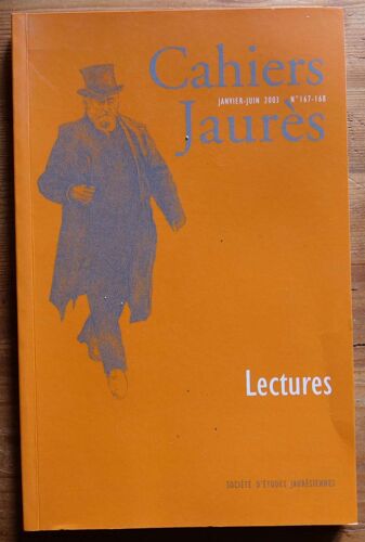 Cahiers Jaurés N° 167-168 De Janvier-Juin 2003 - Lectures