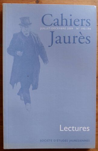 Cahiers Jaurès - Numéro 193-194 De Juillet-Décembre 2009 - Lectures