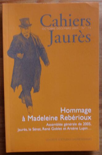 Cahiers Jaurès - Numéro 174 De Octobre-Décembre 2004 - Hommahe À Madeleine Rebérioux