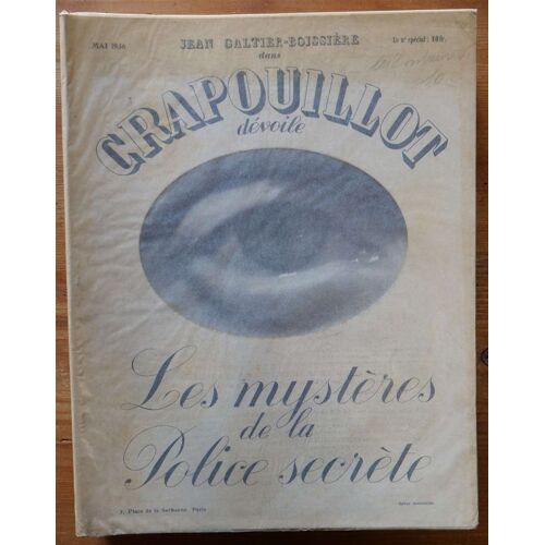 Crapouillot - Numéro De Mai 1936 : « Les Mystères De La Police Secrète »