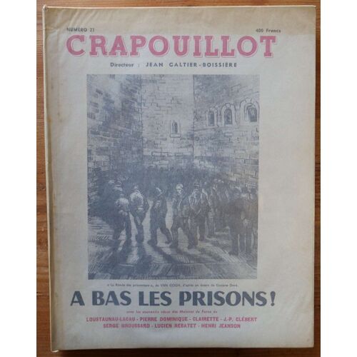 Crapouillot - Numéro 21 : « A Bas Les Prisons ! »