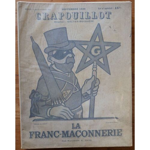 Crapouillot - Numéro De Septembre 1938 - « La Franc-Maçonnerie »