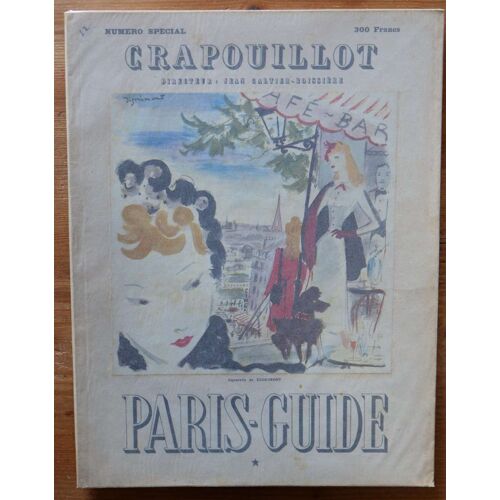 Crapouillot - Numéro 12 : « Paris-Guide Tome I »