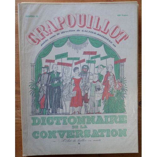 Crapouillot - Numéro 32 : « Dictionnaire De La Conversation »
