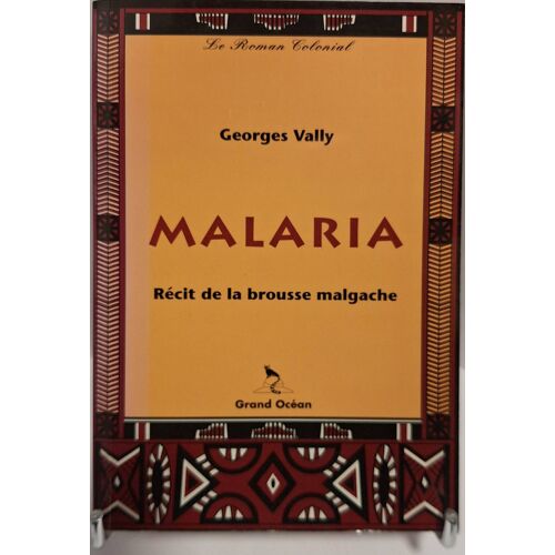 Vally (Georges). Malaria.