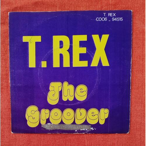 T•Rex - The Groover / Midnight