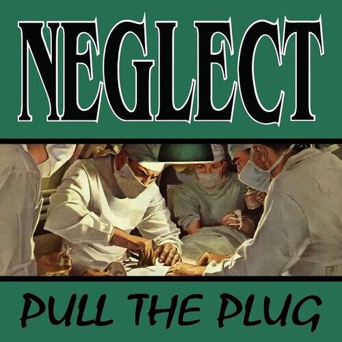 Neglect - Pull The Plug [Compact Discs] Explicit