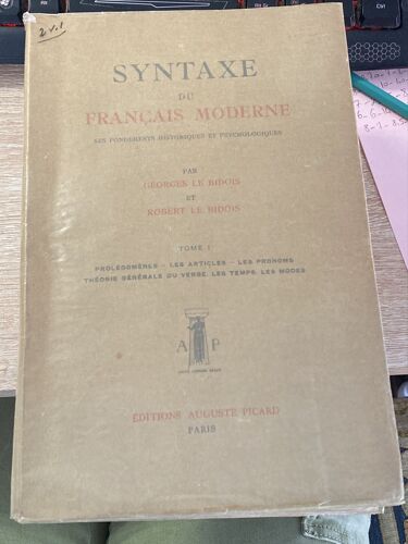 Syntaxe Du Français Moderne Par Georges Le Bidois Et Robert Le Bidois Tome 1
