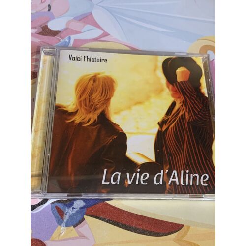 Voici L'Histoire - La Vie D'Aline